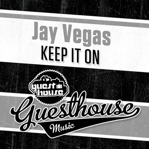 Jay Vegas - Keep It On