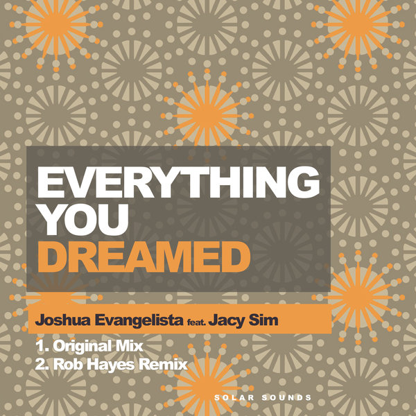 Joshua Evangelista feat. Jacy Sim - Everything You Dreamed
