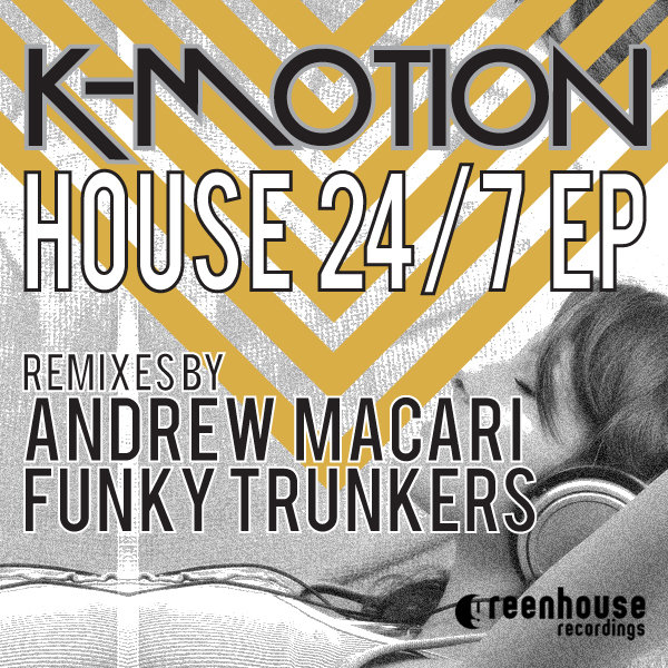 K-Motion - House 24-7 EP