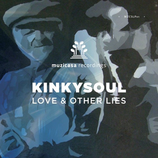 Kinkysoul - Love & Other Lies