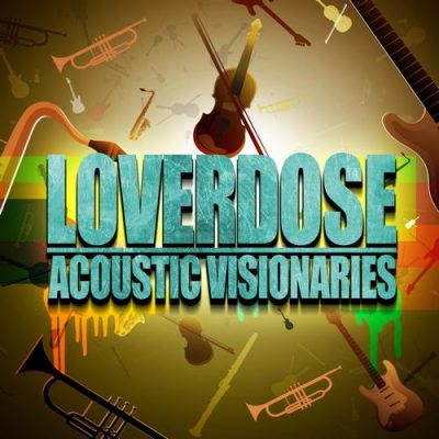 00-LOVERDOSE-Acoustic Visionaries NUR22899-2013--Feelmusic.cc