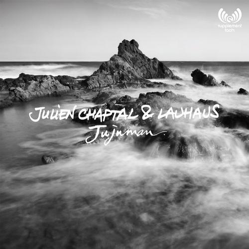 Lauhaus & Julien Chaptal - Jujuman