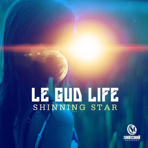 Le Gud Life - Shinning Star