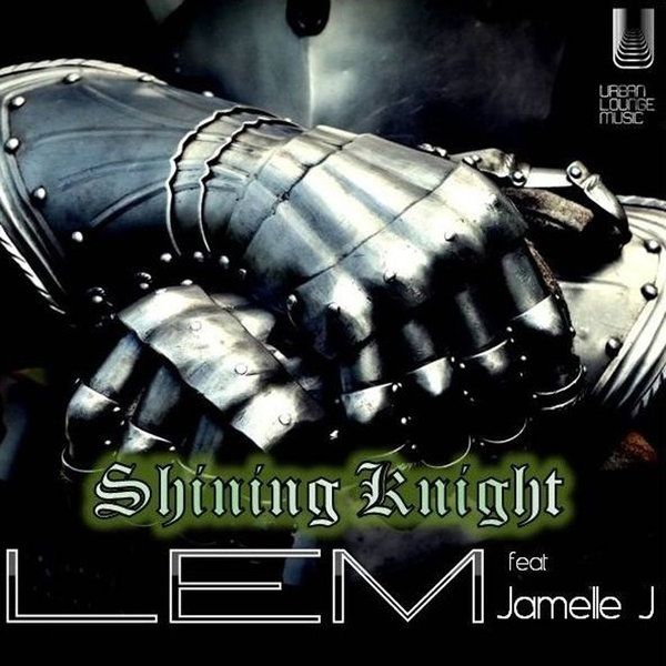 Lem Springsteen Ft Jamelle J. - Shining Knight