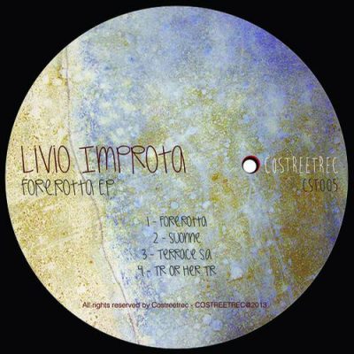 00-Livio Improta-Fore.rotta EP CST005-2013--Feelmusic.cc