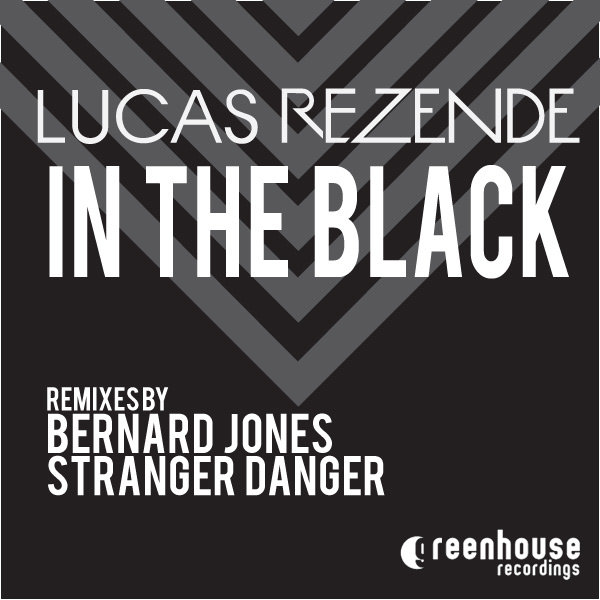 Lucas Rezende - In The Black EP