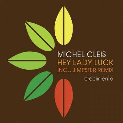 00-Michel Cleis-Hey Lady Luck CMO001BP-2013--Feelmusic.cc