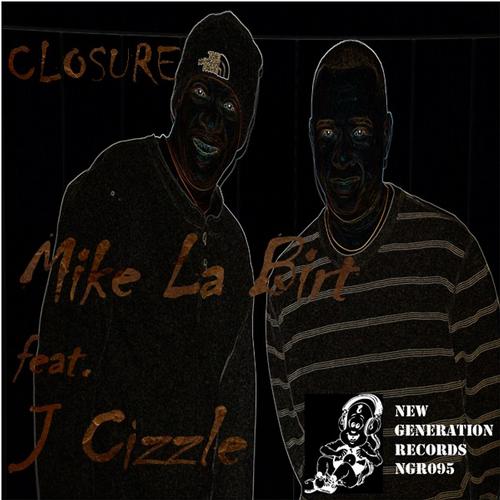 Mike Labirt J Cizzle - Closure EP