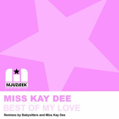 00-Miss Kay Dee-Best Of My Love MJUZIEEK133-2013--Feelmusic.cc