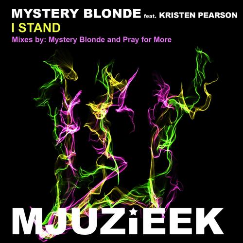 Mystery Blonde & Kristen Pearson - I Stand