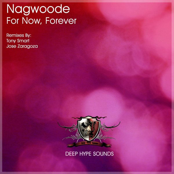 Nagwoode - For Now Forever