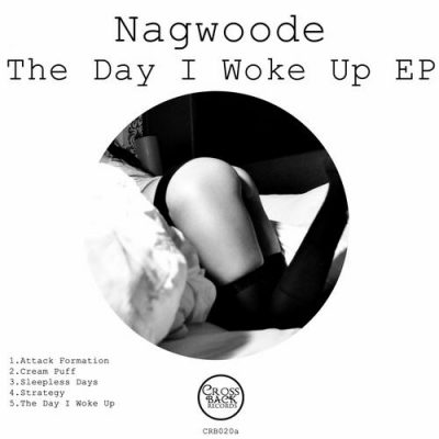 00-Nagwoode-The Day I Woke Up EP CRB020A-2013--Feelmusic.cc