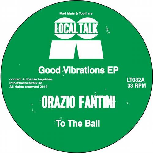 Orazio Fantini - The Good Vibrations EP