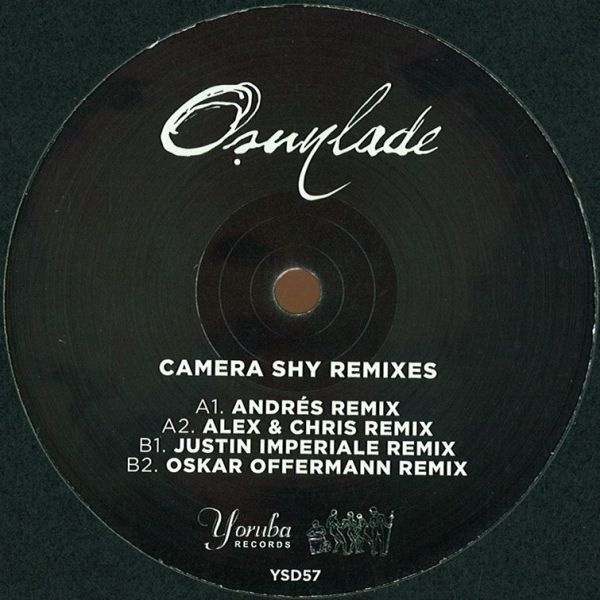 Osunlade - Camera Shy Remixes