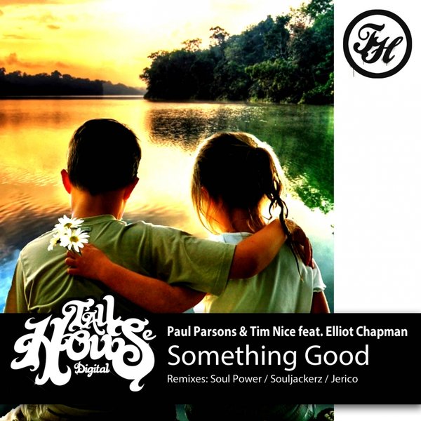 Paul Parsons & Tim Nice feat. Elliot Chapman - Something Good