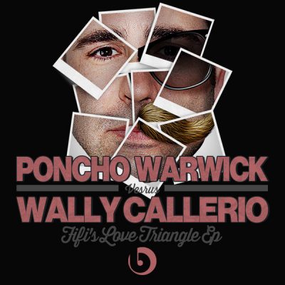 00-Poncho Warwick vs Wally Callerio-Fifi's Love Triangle EP BD048-2013--Feelmusic.cc