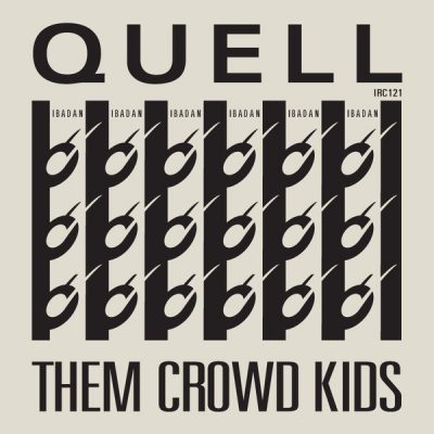 00-Quell-Them Crowd Kids IRC121-2013--Feelmusic.cc