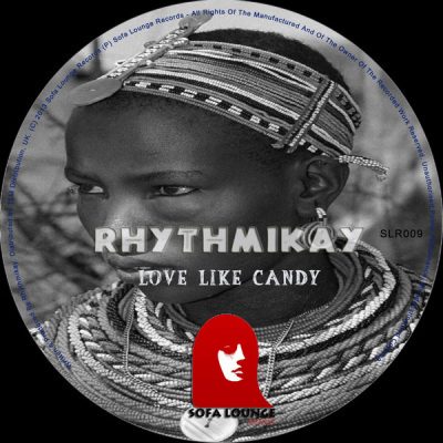 00-Rhythmikay-Love Like Candy SOFA009-2013--Feelmusic.cc