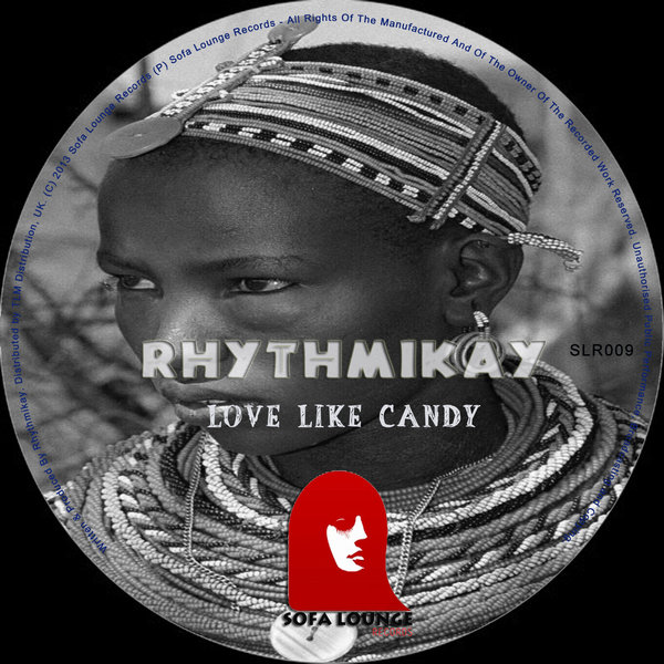 Rhythmikay - Love Like Candy