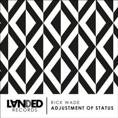 00-Rick Wade-Adjustment Of Status LANDREC007-2013--Feelmusic.cc