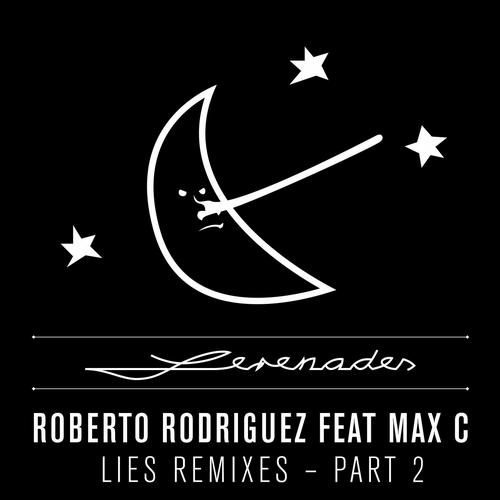 Roberto Rodriguez (Manolo) - Lies Remixes Pt. 2