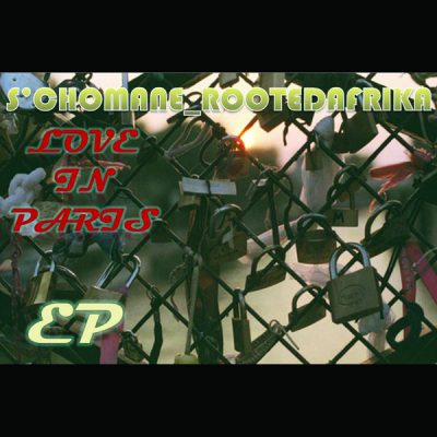 00-S'chomane Rootedafrika-Love In Paris RAM002-2013--Feelmusic.cc