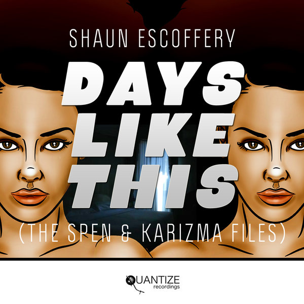 Shaun Escoffery - Days Like This