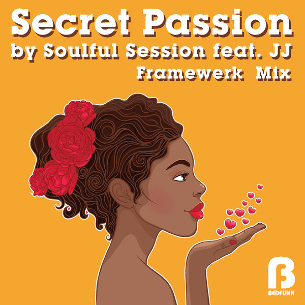 Soulful Session feat. JJ - Secret Passion Remix