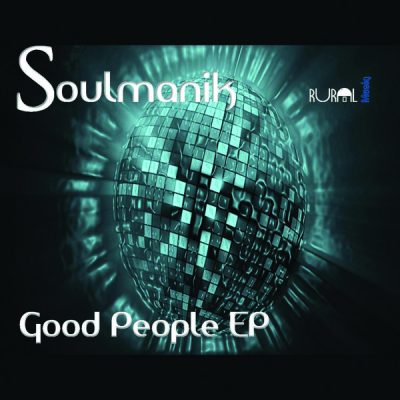 00-Soulmanik-Good People EP RM004-2013--Feelmusic.cc