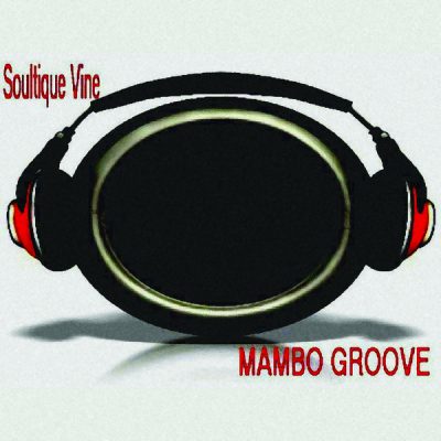 00-Soultique Vine-Mambo Groove GSE002-2013--Feelmusic.cc
