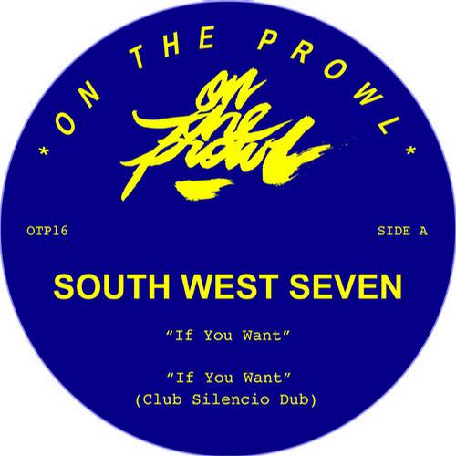 South West Seven - If You Want EP
