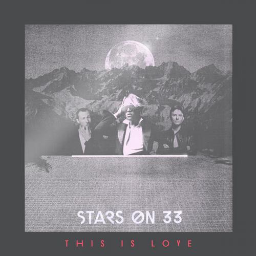 Stars On 33 - This Is Love