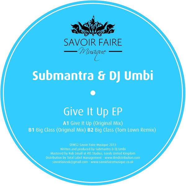 Submantra & DJ Umbi - Give It Up EP