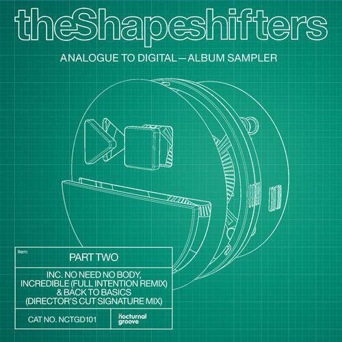The Shapeshifters - Analogue To Digital - Album Sampler Pt. 2
