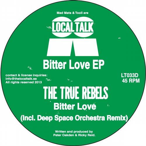 The True Rebels - Bitter Love EP