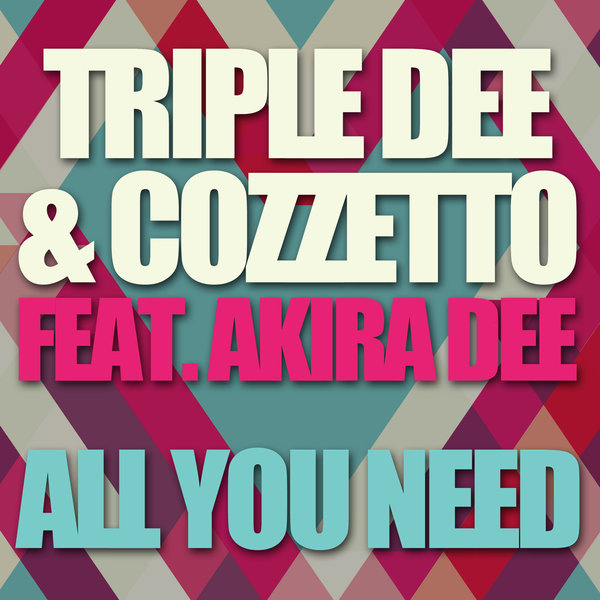 Triple Dee Cozzetto Akira Dee - All You Need