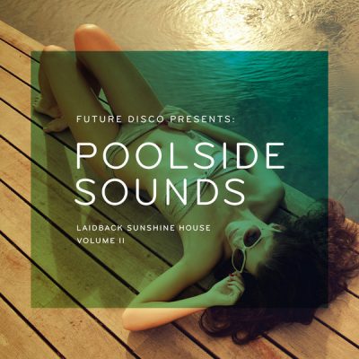 00-VA-Future Disco Presents . Poolside Sounds Vol. 2 NEEDCD 012-2013--Feelmusic.cc
