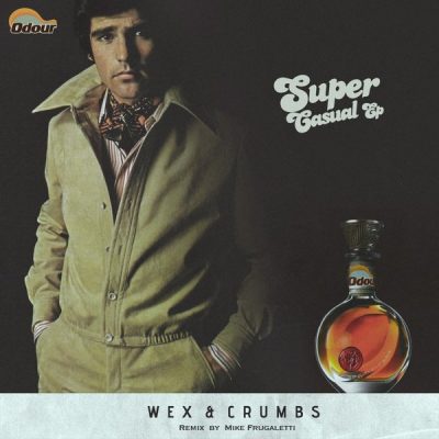 00-Wex & Crumbs-Super Casual E.P ODR004-2013--Feelmusic.cc