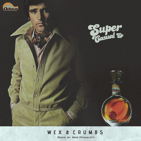 Wex & Crumbs - Super Casual E.P
