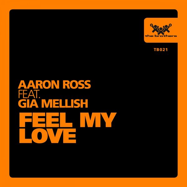 Aaron Ross Ft Gia Mellish - Feel My Love