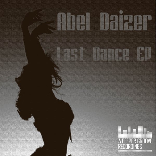 Abel Daizer - The Last Dance EP