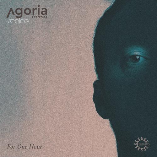 Agoria Ft Scalde - For One Hour