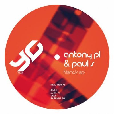 00-Antony Pl & Paul S-Friends EP YG041-2013--Feelmusic.cc