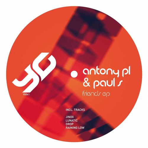 Antony Pl & Paul S - Friends EP