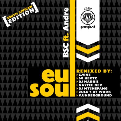 00-BSC feat. Andre-Eu Soul (South African Edition) GM39-2013--Feelmusic.cc