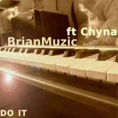 00-Brianmuzic Ft Chyna-Do It 3610152924290-2013--Feelmusic.cc