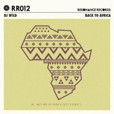 00-DJ W!ld-Back To Africa EP RR012-2013--Feelmusic.cc