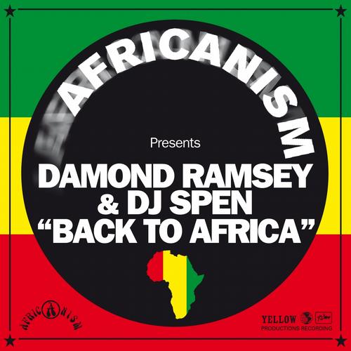 Damond Ramsey & DJ Spen - Back To Africa