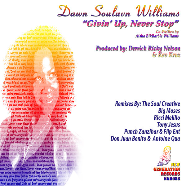 Dawn Souluvn Williams - Givin Up Never Stop