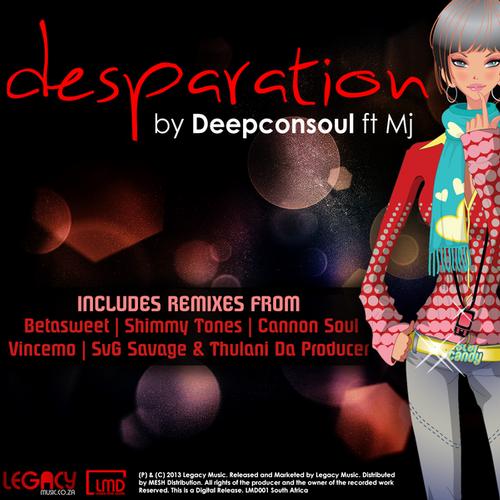 Deepconsoul feat. MJ - Desparation